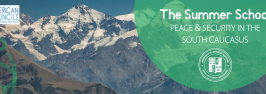 PEACE & SECURITY IN THE SOUTH CAUCASUS