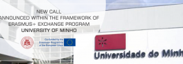 New Call announced within the framework of ERASMUS+ Exchange Program (University of Minho)