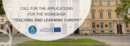Call for the applications for the workshop "Teaching and Learning Europe"