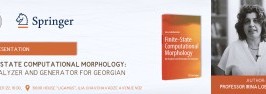 Presentation of Professor Irina Lobzhanidze's book “Finite-State Computational Morphology: An Analyzer and Generator for Georgian”