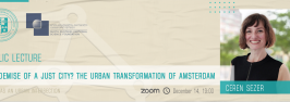 “The Demise of a Just City - The Urban Transformation of Amsterdam”